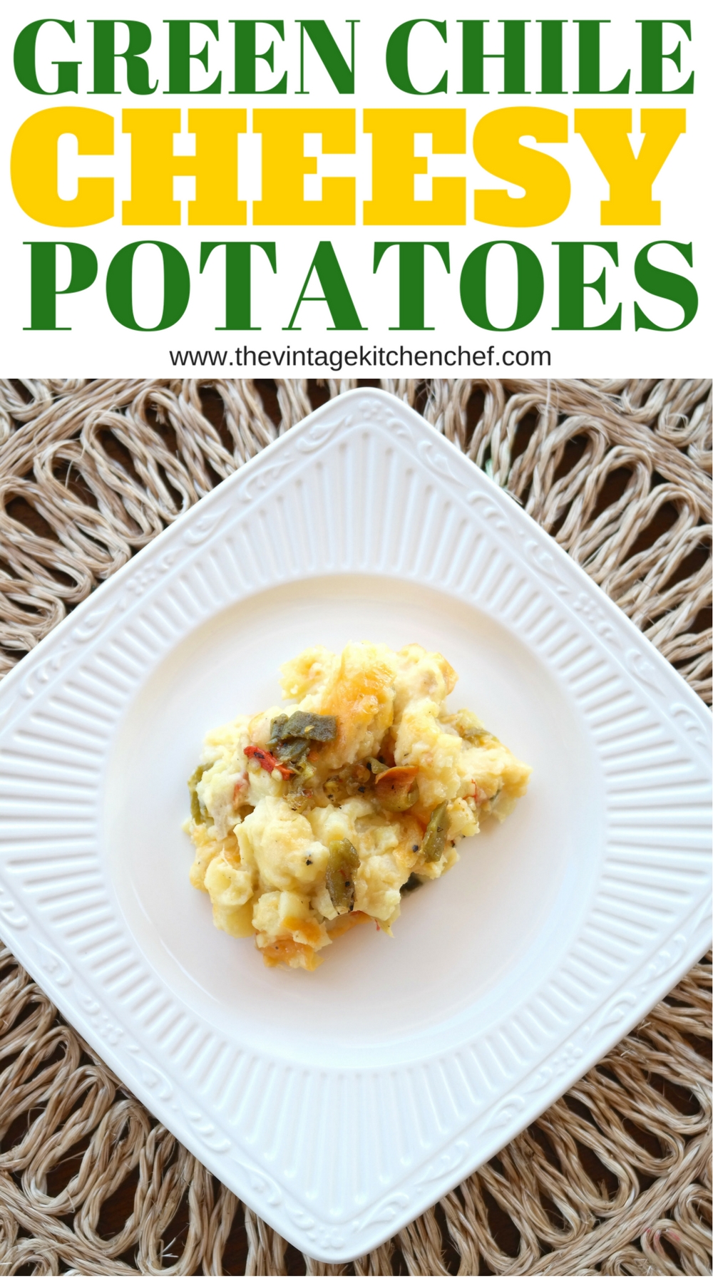 Green Chile Cheesy Potatoes mingles together cheesy mashed potatoes with the spiciness of flavorful green chile. Great as a side dish or main entree.